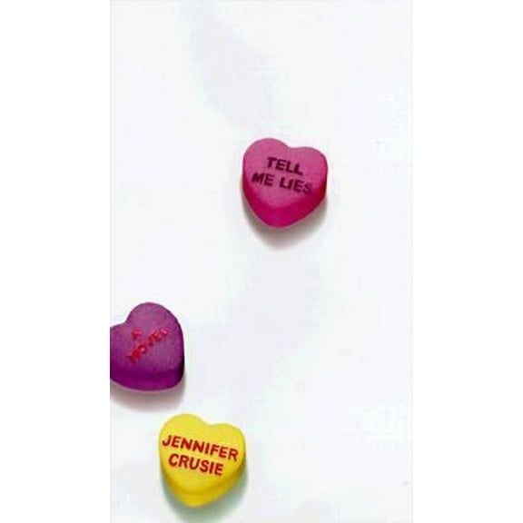 Pre-Owned Tell Me Lies (Hardcover) 0312179405 9780312179403