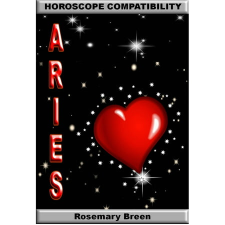Horoscope Compatibility: Aries - eBook (Best Match Horoscope Compatibility)