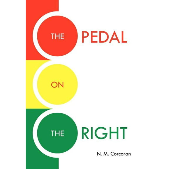 The Pedal on the Right (Hardcover)