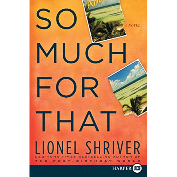 Pre-Owned So Much for That (Paperback) 0061946133 9780061946134