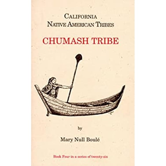 Pre-Owned California Native American Tribes Chumash Tribe (Paperback) 187759928X 9781877599286