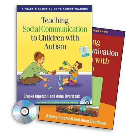Teaching Social Communication to Children with Autism: A Practitioner's Guide to Parent Training [With DVD and Paperback Book]