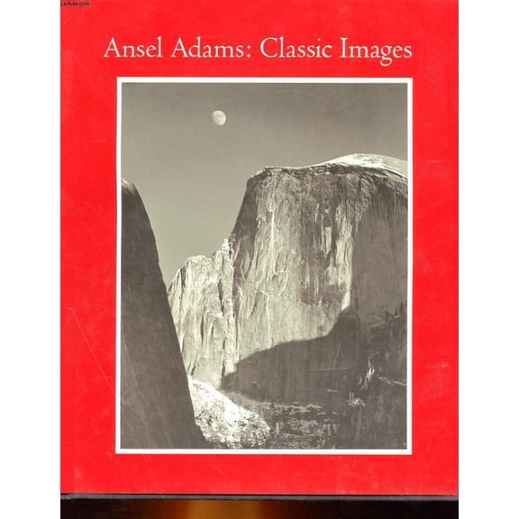 Pre-Owned Ansel Adams: Classic Images (Hardcover) 0821216295 9780821216293