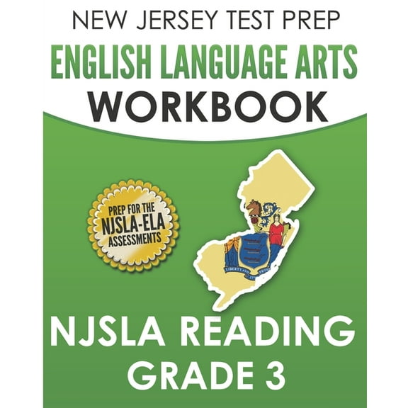NEW JERSEY TEST PREP English Language Arts Workbook NJSLA Reading Grade 3: Preparation for the NJSLA (Paperback) by J Hawas