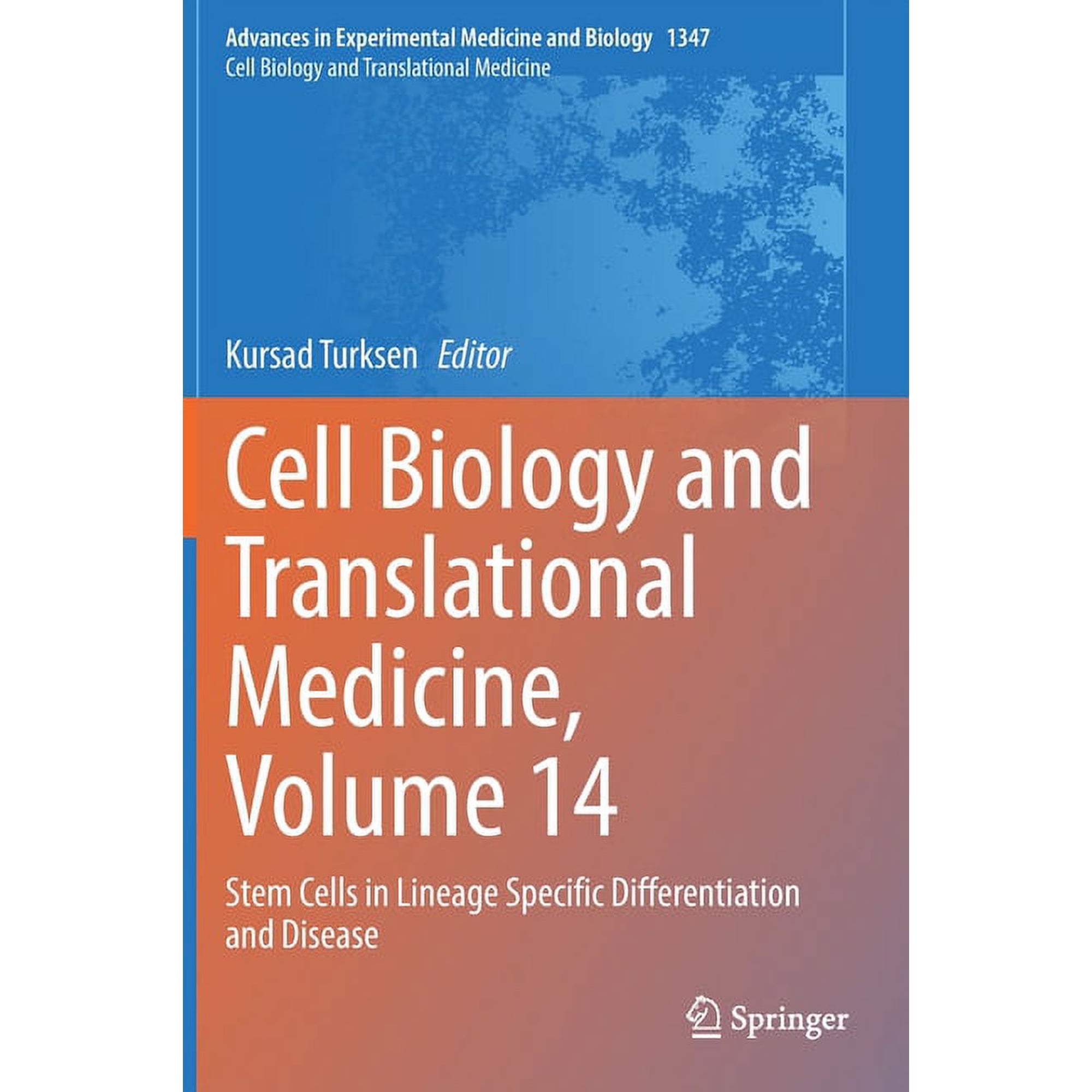 Cell Biology and Translational Medicine Volume 14: Stem Cells in Lineage Specific Differentiation and Disease (Hardcover)