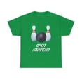 thumbnail image 2 of Funny Bowling Split Happens T-Shirt, 2 of 2