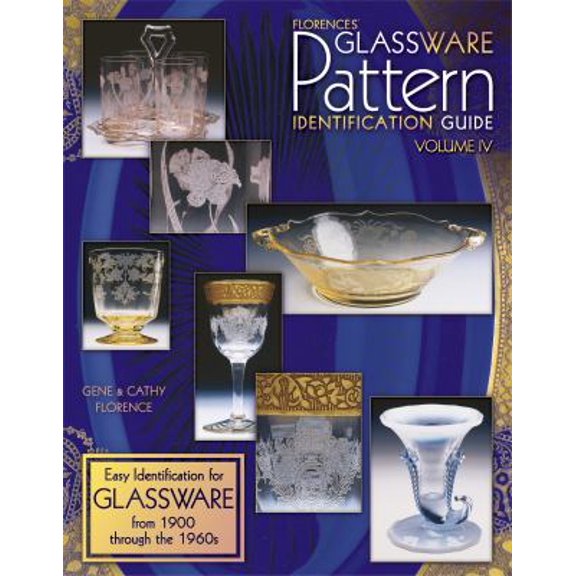 Pre-Owned Florences' Glassware Pattern Identification Guide, Vol. IV