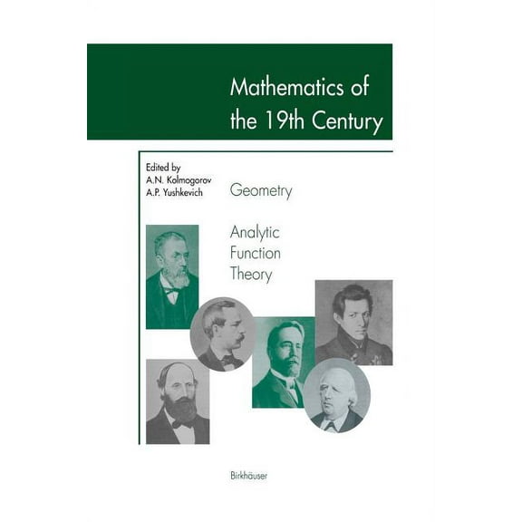 Mathematics of the 19th Century: Geometry, Analytic Function Theory, (Paperback)