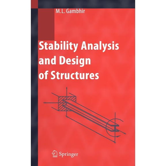 Stability Analysis and Design of Structures, (Hardcover)