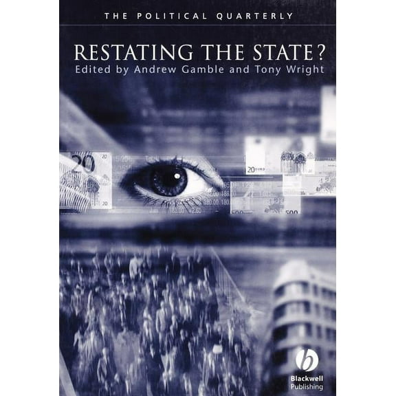 Political Quarterly Monograph: Restating the State? (Paperback)