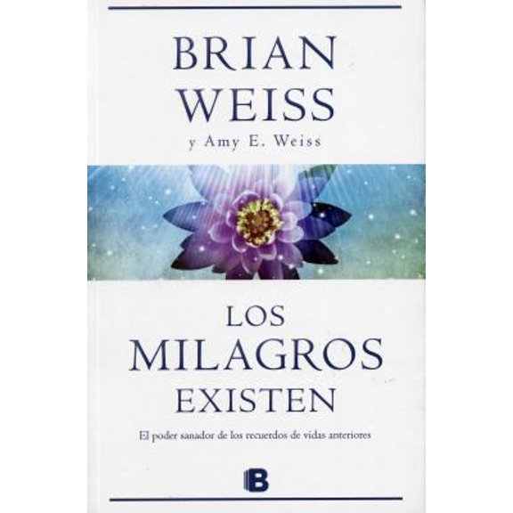 Pre-Owned Los milagros existen / Miracles Happen (Spanish Edition) (Hardcover) 607480379X 9786074803792