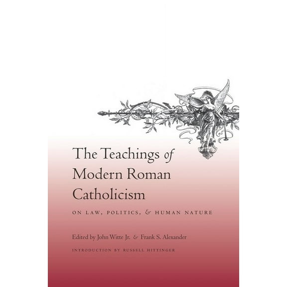 The Teachings of Modern Roman Catholicism, (Paperback)