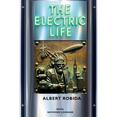 The Electric Life, (Paperback)