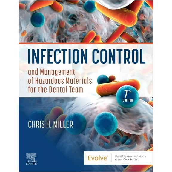 Infection Control and Management of Hazardous Materials for the Dental Team, (Paperback)