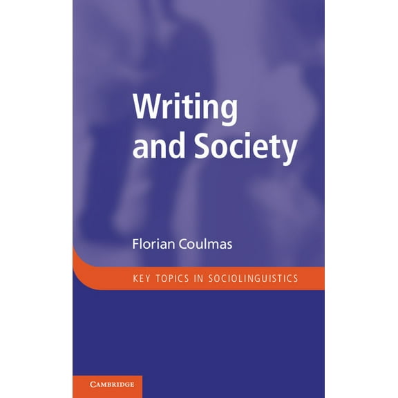 Key Topics in Sociolinguistics Writing and Society, (Paperback)