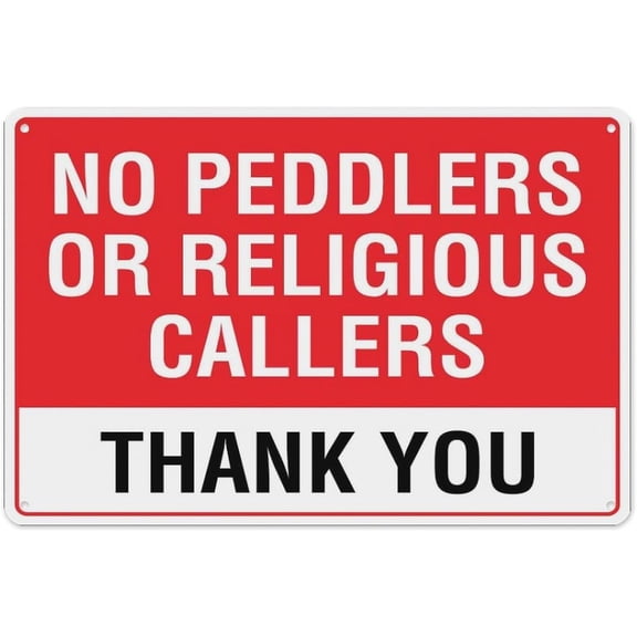 No Peddlers Or Religious Callers Sign 8"x12" - Aluminum Tin Warning for Home Outdoor Garden, Weatherproof Policy Decor for Home