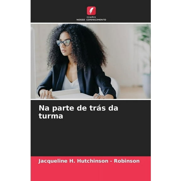 Na parte de trÃ¡s da turma, (Paperback)