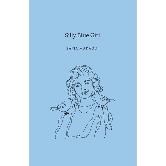 Silly Blue Girl, (Paperback)