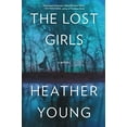 thumbnail image 1 of Pre-Owned The Lost Girls: A Novel (Hardcover) 0062456601 9780062456601, 1 of 1