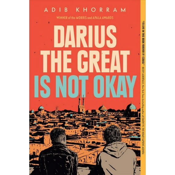 Pre-owned Darius the Great Is Not Okay, Paperback by Khorram, Adib, ISBN 0525552979, ISBN-13 9780525552970