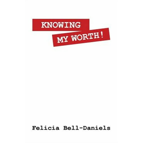 Knowing My Worth! (Paperback)