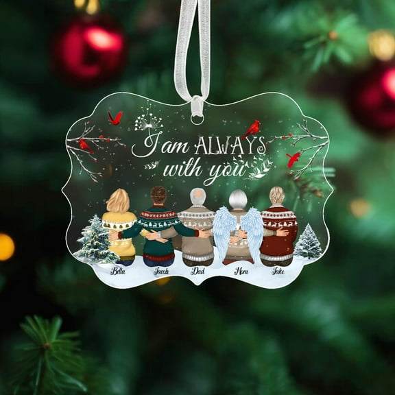 I am Always With You Ornament, Custom Family Memorial Ornament, In Loving Memory, Loss Of Mom and Dad Personalized Ornament Bereavement Gift