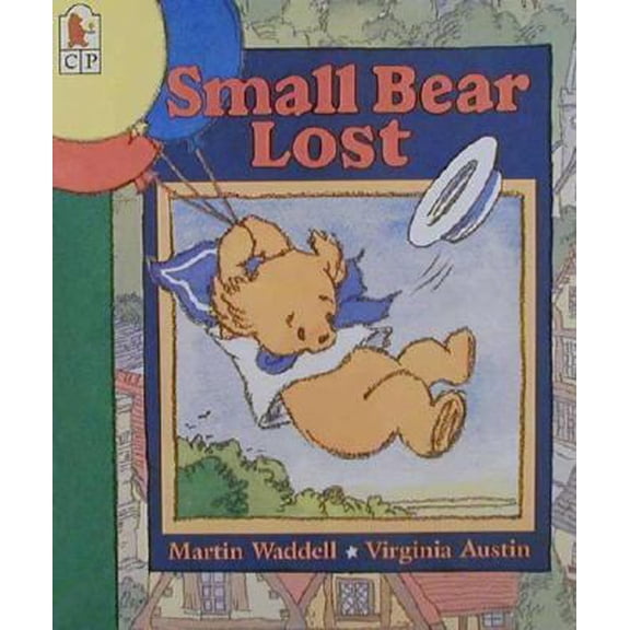 Pre-Owned Small Bear Lost (Paperback) 0763604321 9780763604325