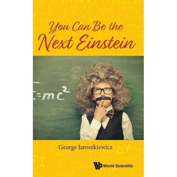 You Can Be the Next Einstein, (Hardcover)