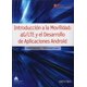 thumbnail image 1 of INTRODUCCION A LA MOVILIDAD: 4 G/LTE Y EL DESARROLLO DE APLICACIONES ANDROID DEXTRA EDITORIAL RAFAEL LEON SANZ, 1 of 1