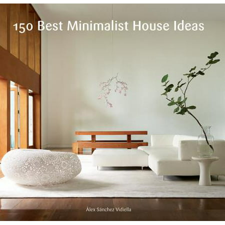 150 Best Minimalist House Ideas - eBook (Best Jobs For Minimalists)