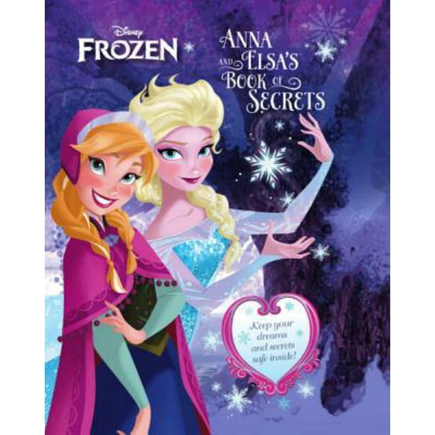 Le Livre des Secrets d'Anna et d'Elsa (Disney Frozen)