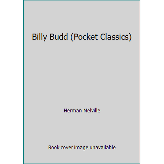 Pre-Owned Billy Budd (Pocket Classics) (Paperback) 0883017482 9780883017487
