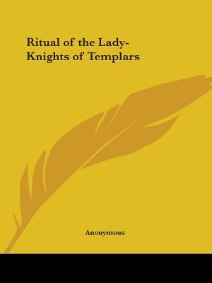 Ritual of the Lady-Knights of Templars