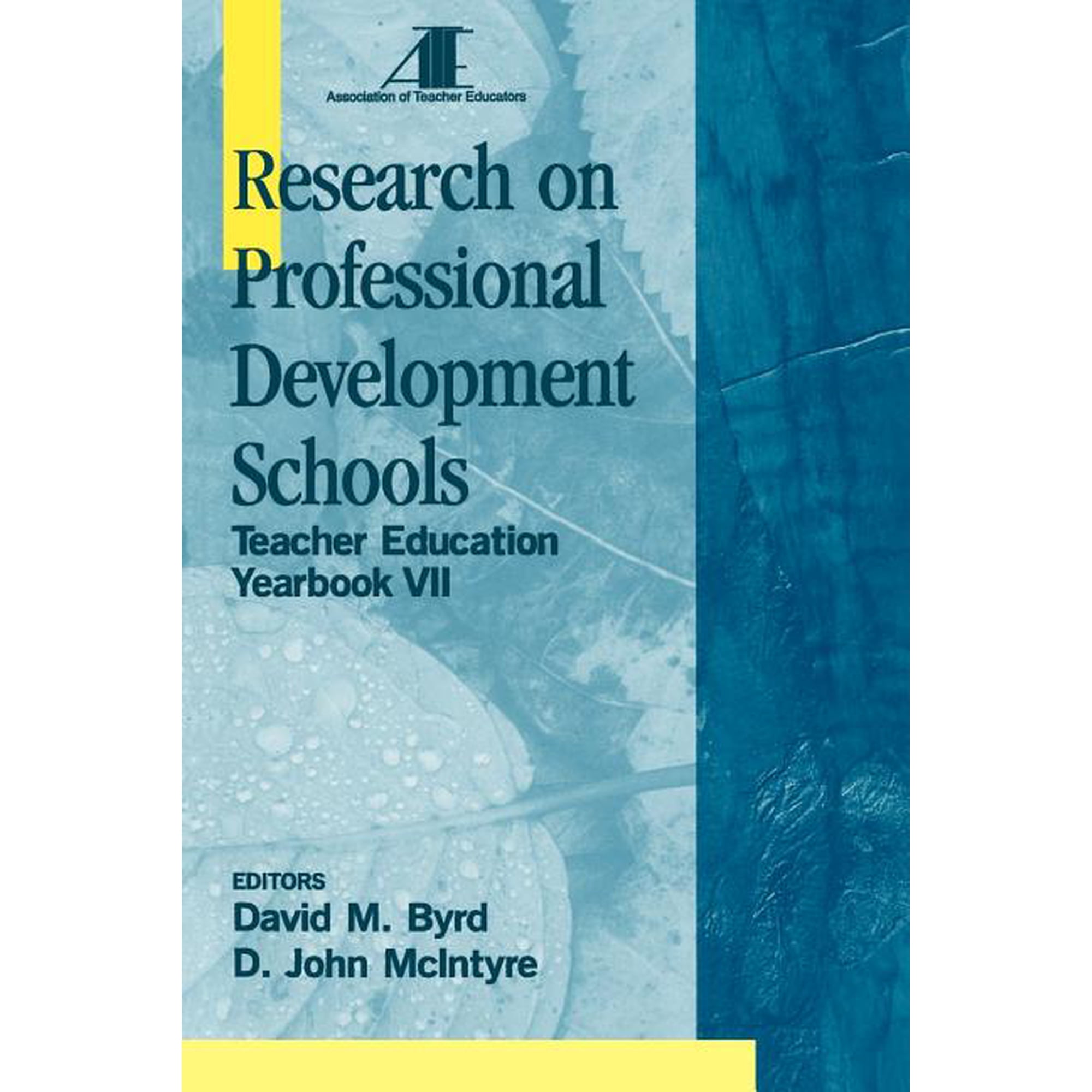 Teacher Education Research on Professional Development Schools: Teacher Education Yearbook VII, Book 7, (Paperback)