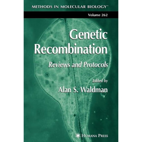 Methods in Molecular Biology Genetic Recombination: Reviews and Protocols, Book 262, (Paperback)