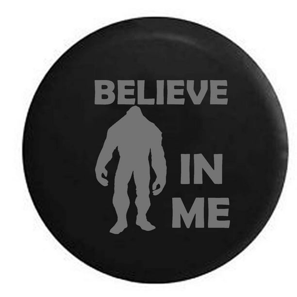 Bigfoot Sasquatch Believe In Me Yeti Squatch Hunting Spare Tire Cover Vinyl Stealth Black 33 In Walmart Com Walmart Com