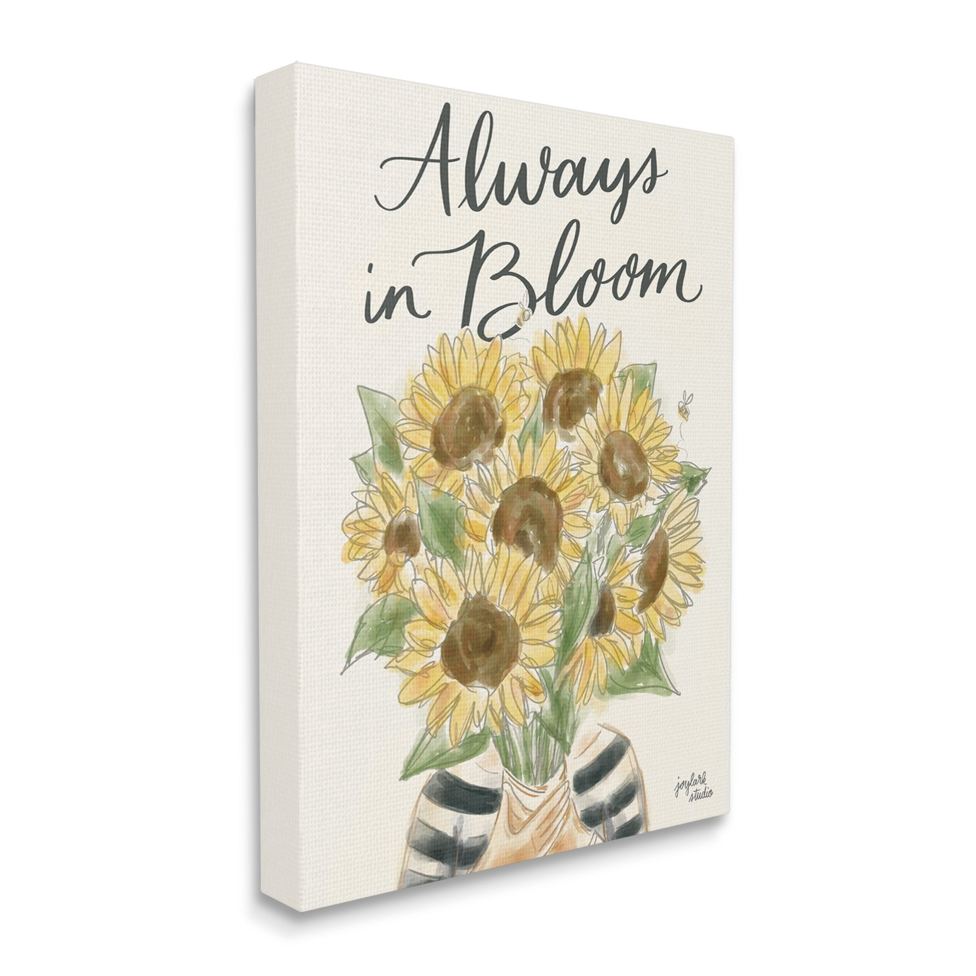 Stupell Industries Always In Bloom Person Holding Sunflowers Calligraphy Graphic Art Gallery Wrapped Canvas Print Wall Art, Design by Jess Baskin