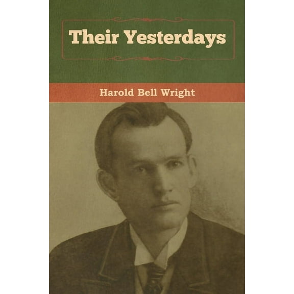 Their Yesterdays, (Paperback)