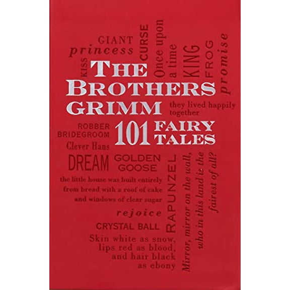 Pre-Owned The Brothers Grimm: 101 Fairy Tales (Flexibound) 1607105578 9781607105572