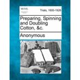 thumbnail image 1 of Preparing, Spinning and Doubling Cotton, &C., 1 of 1