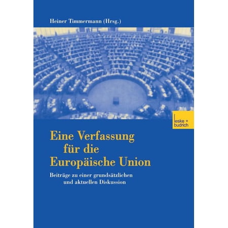 ISBN 9783810030634 product image for Eine Verfassung Für Die Europäische Union : Beiträge Zu Einer Grundsätzlichen Un | upcitemdb.com