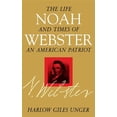 thumbnail image 1 of Pre-Owned Noah Webster: The Life and Times of an American Patriot (Hardcover) 0471184551 9780471184553, 1 of 2