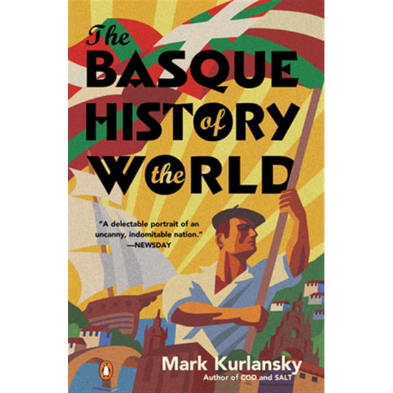 Pre-Owned The Basque History of the World: The Story of a Nation Paperback