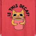 thumbnail image 2 of Instant Message - Is This Decaf Cat - Women's Lightweight French Terry Pullover, 2 of 6