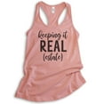 thumbnail image 1 of Keeping It Real (Estate) Tank Top, Ladies Racerback Tank Top, Real Estate Agent Realtor Gift Tank, Desert Pink, Small, 1 of 3