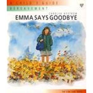Pre-Owned Emma Says Goodbye: A Child's Guide : Bereavement (Lion Care), 9780745929248, 0745929249, Paperback,
