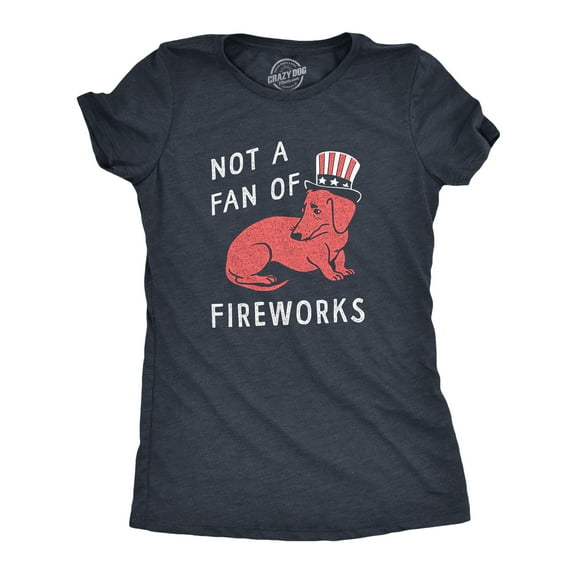 Womens Not A Fan Of Fireworks T Shirt Funny Fourth Of July Scared Puppy Tee for Ladies Womens Graphic Tees