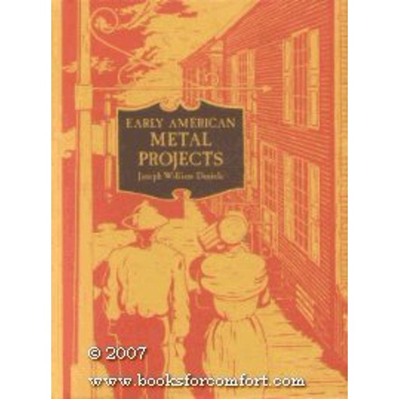 Pre-Owned Early American Metal Projects (Hardcover) 0873451422 9780873451420