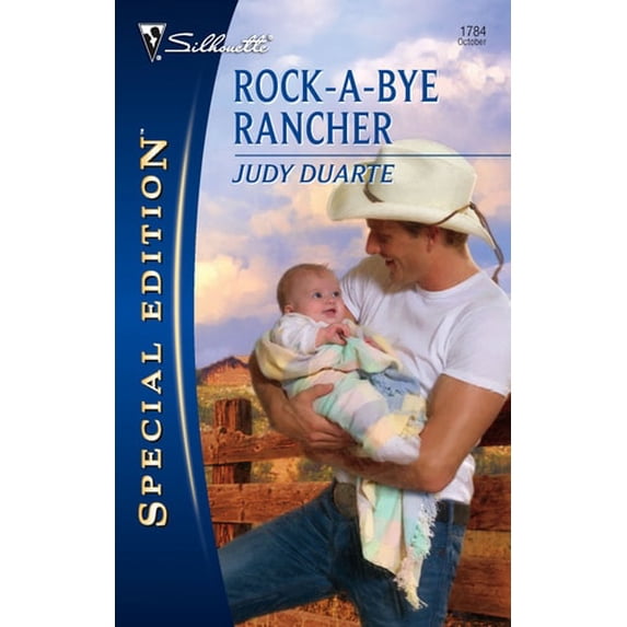 Pre-Owned Rock-A-Bye Rancher (Mass Market Paperback) 0373247842 9780373247844