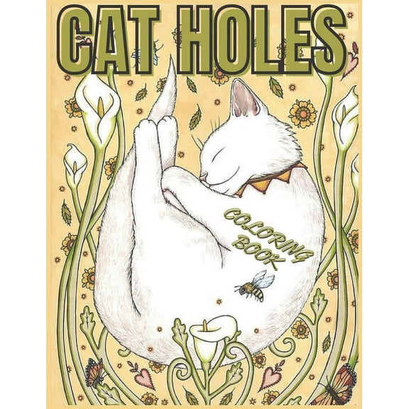 Cat Holes Coloring Book : Fun Coloring Books For Cat Lovers (Paperback)